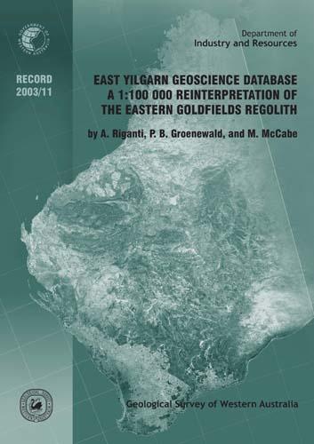 East Yilgarn Geoscience Database -- a 1:100 000 reinterpretation of the ...