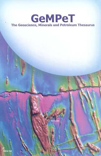 Geoscience, Mineral and Petroleum Thesaurus (GeMPeT)