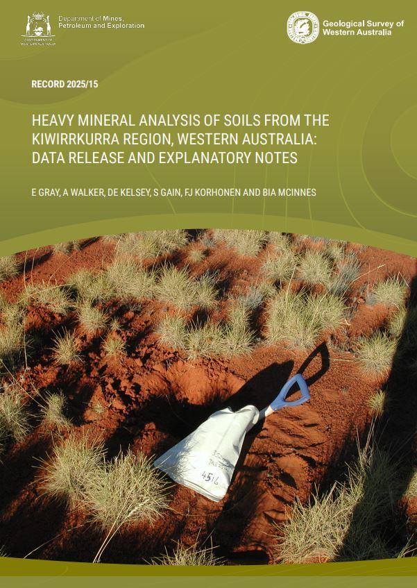 Heavy mineral analysis of soils from the Kiwirrkurra region, Western Australia: data release and explanatory notes