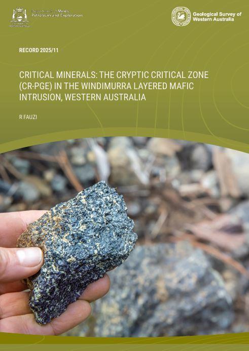 Critical Minerals: The cryptic Critical Zone (Cr-PGE) in the Windimurra Layered Mafic Intrusion, WA